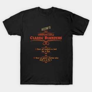 Vizzini's Complete List of Classic Blunders T-Shirt
